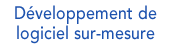 Developpement d'application sur-mesure